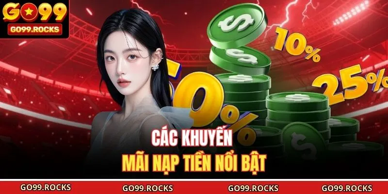 Các khuyến mãi nạp tiền nổi bật